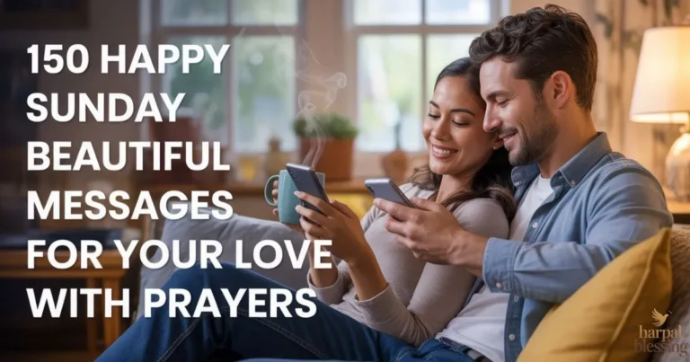 Happy Sunday Beautiful Messages for Your Love with Prayers romantic Sunday love messages and blessings