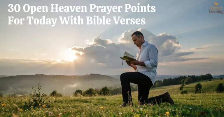 Open Heaven Prayer Points For Today with Bible verses, faith, daily prayer, and God's guidance