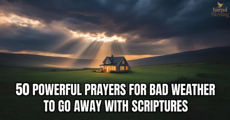 Prayers for bad weather to go away with scriptures showing storm clouds and divine protection over home
