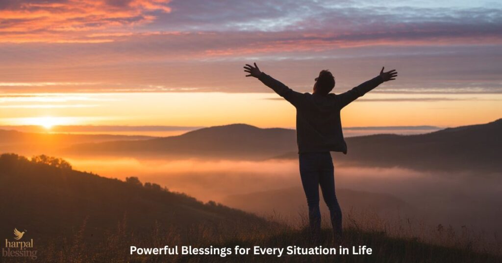 Person embracing powerful blessings for every situation in life with hope, guidance, and daily inspiration.